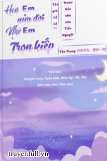 Hứa Em Nửa Đời, Nhớ Em Trọn Kiếp