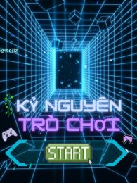 Kỷ Nguyên Trò Chơi