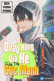 Quầy Hàng Vỉa Hè Của Ta Cực Mạnh (Dịch)
