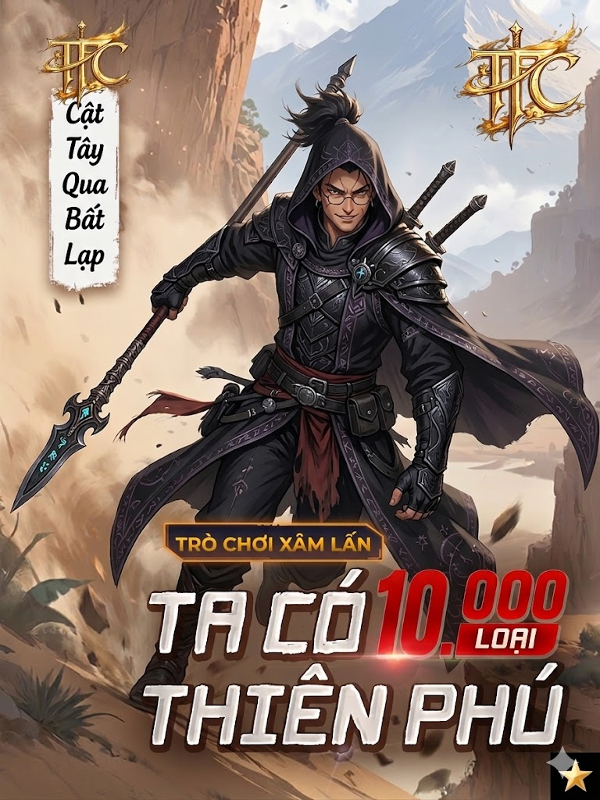 Trò Chơi Xâm Lấn: Ta Có Mười Ngàn Loại Thiên Phú